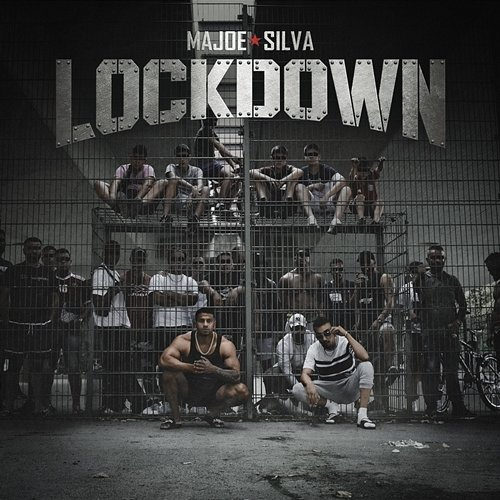 LOCKDOWN Majoe x Silva