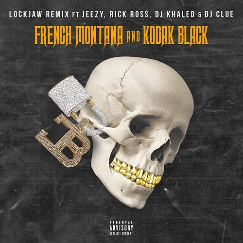Lockjaw Jeezy, DJ Clue & DJ Khaled, Rick Ross, French Montana feat. Kodak Black