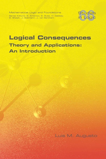Logical Consequences Luis M Augusto