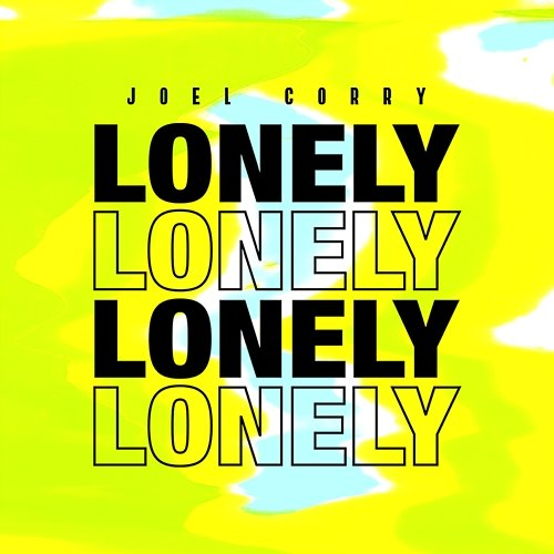 Lonely Joel Corry