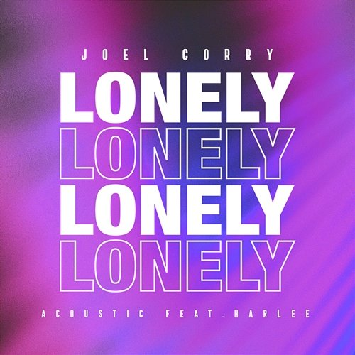 Lonely Joel Corry feat. Harlee