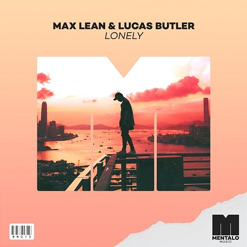 Lonely Max Lean & Lucas Butler