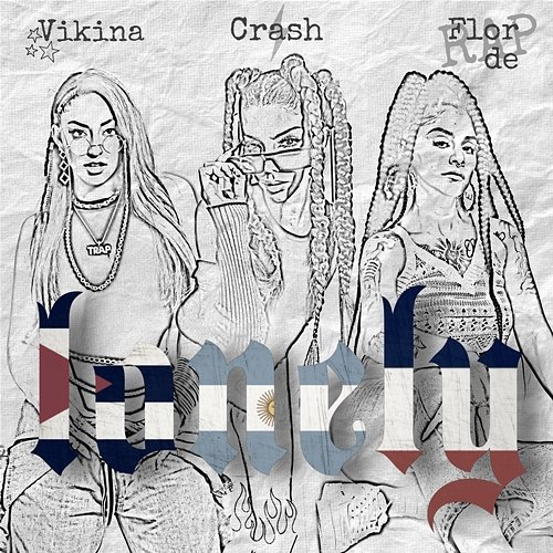 Lonely Flor De Rap, Vikina, Crash