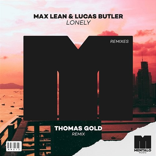 Lonely Max Lean & Lucas Butler