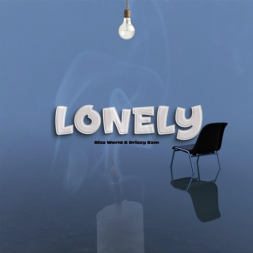 Lonely Rizz World, Drizzy Sam (RSA)