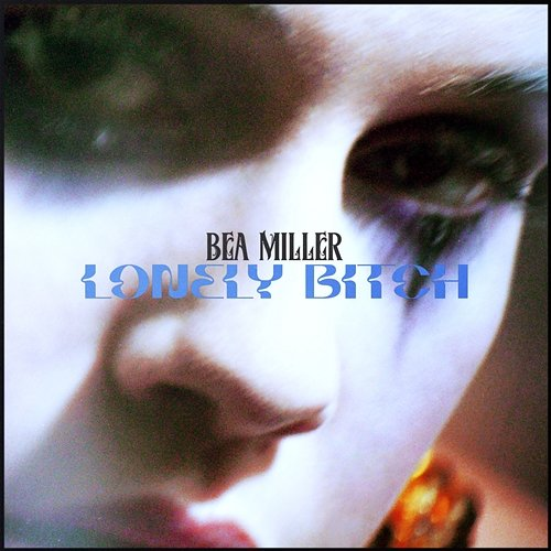 lonely bitch Bea Miller