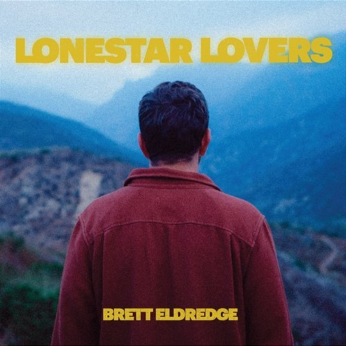 Lonestar Lovers Brett Eldredge