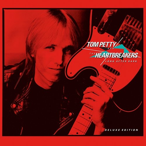 Long After Dark Tom Petty And The Heartbreakers