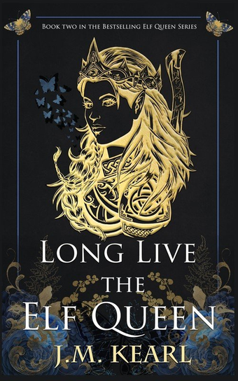 Long Live the Elf Queen House Valor Books Inc.