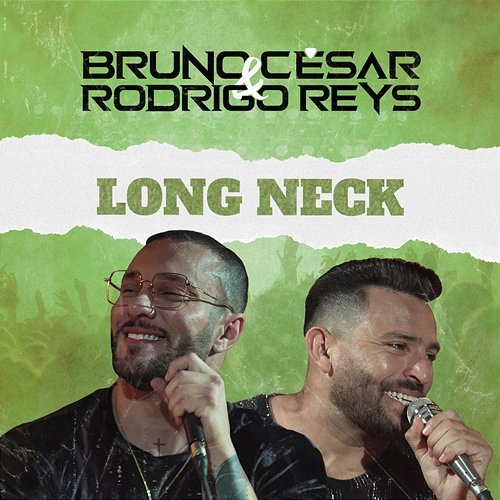 Long Neck Bruno Cesar e Rodrigo