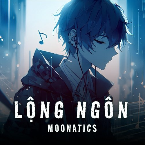 Lộng Ngôn Moonatics