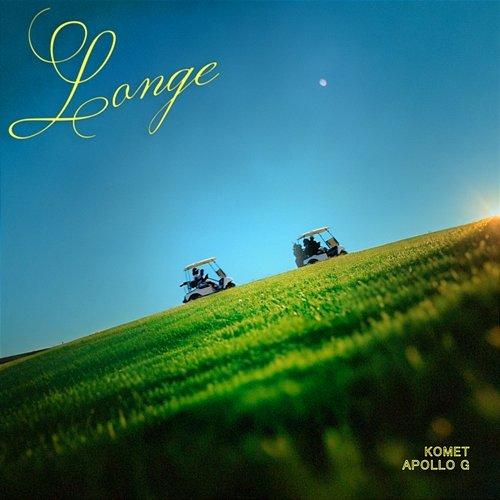 Longe Komet, Apollo G