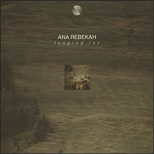 Longing For Ana Rebekah