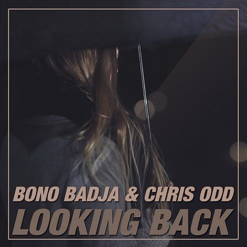 Looking Back Chris Odd, Bono Badja