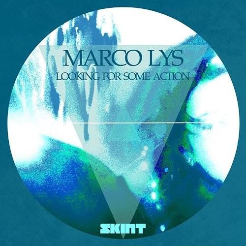 Looking for Some Action Marco Lys