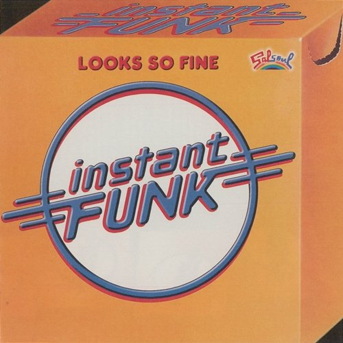 Looks so Fine Instant Funk