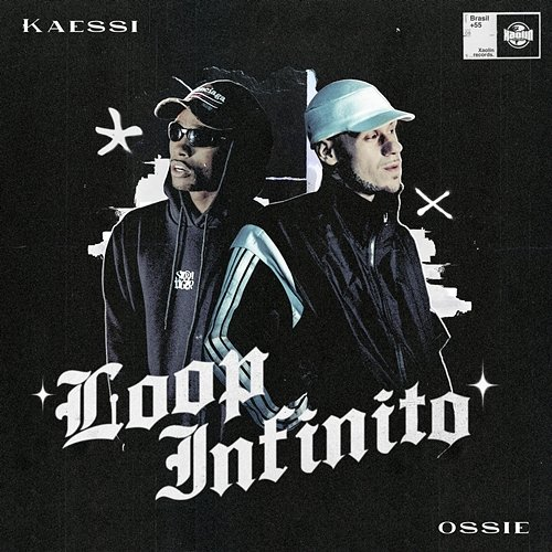 Loop Infinito Kaéssi, Carlos Ossie, Valey, Xaolin Records