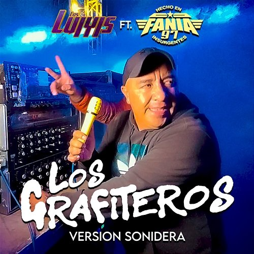 Los Grafiteros LOS LUIYIS, Sonido Fania 97