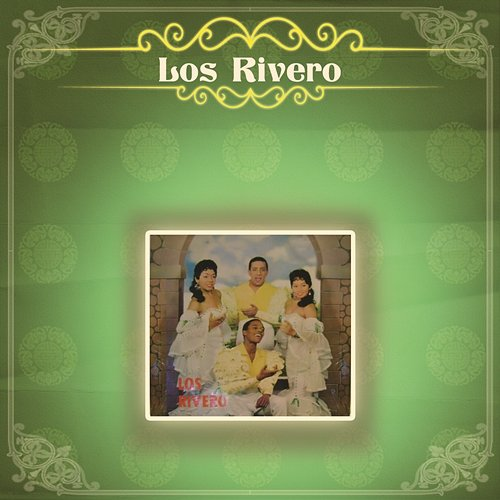 Los Rivero Los Rivero