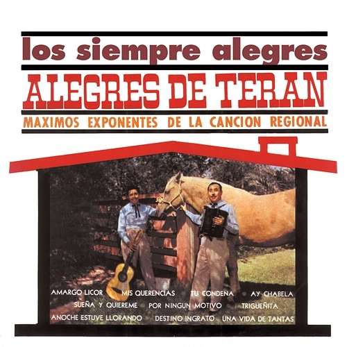 Los Siempre Alegres Los Alegres De Terán
