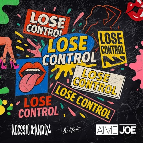 Lose Control Alessio, Andox, A'IME JOE