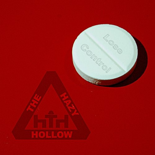 Lose Control The Hazy Hollow