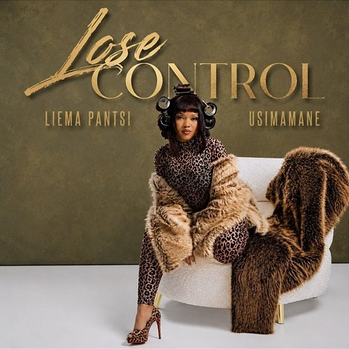 Lose Control uSimamane, Liema Pantsi