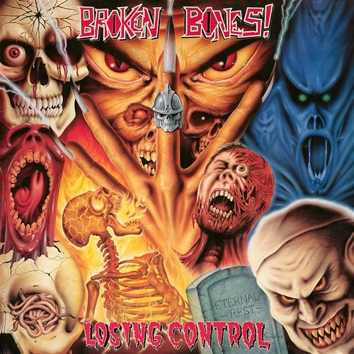 Losing Control Broken Bones