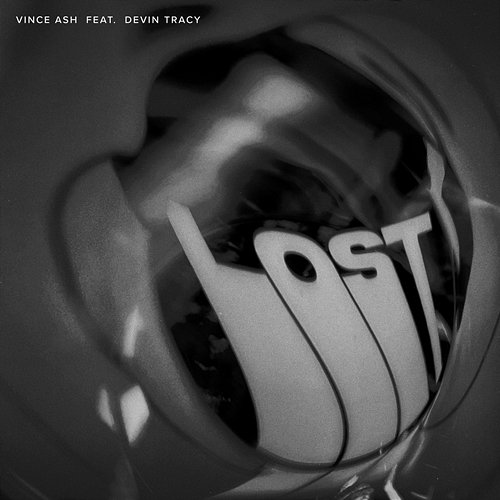 Lost Vince Ash feat. Devin Tracy
