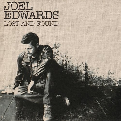 Lost & Found Joel Edwards