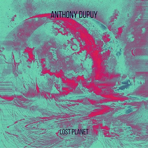 Lost Planet Anthony Dupuy