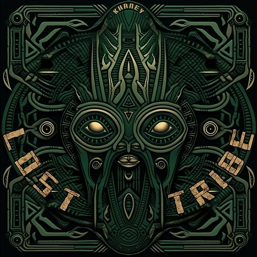 Lost Tribe KHANEY