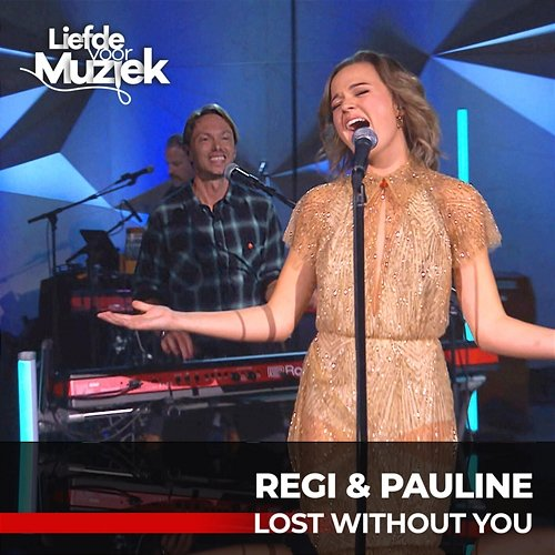 Lost Without You Pauline, Regi