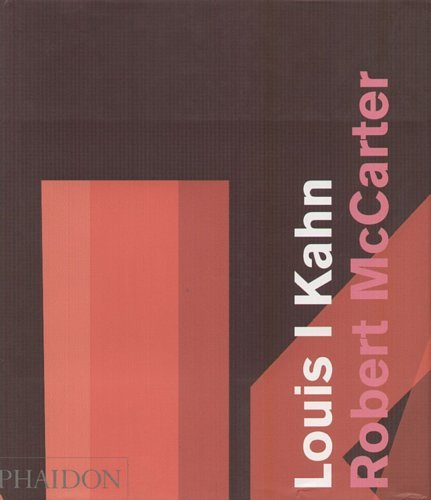 Louis Kahn Mccarter Robert