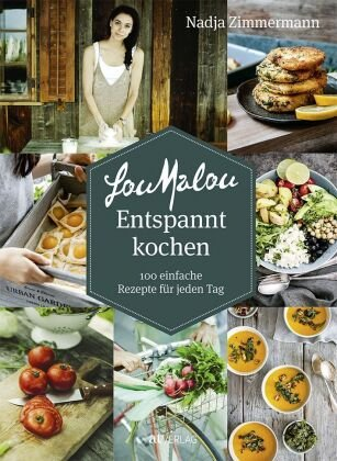 LouMalou Entspannt kochen AT Verlag