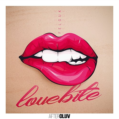 Love Bite Felguk