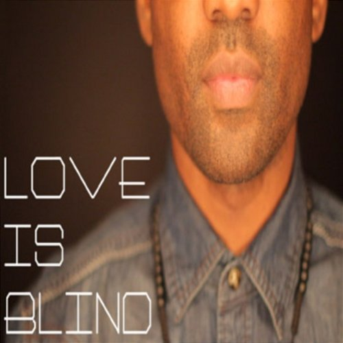 Love Is Blind Atiba & Tony "CD" Kelly