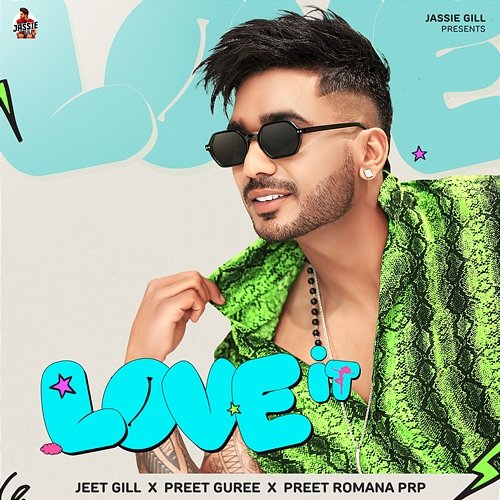 Love It Jeet Gill, Preet Guree & Preet Romana PRP