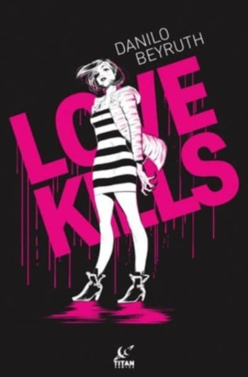 Love Kills Beyruth Danilo