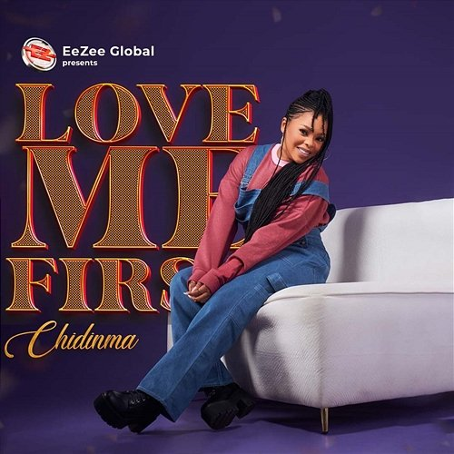 Love Me First Chidinma