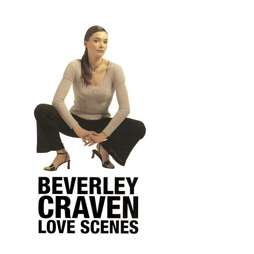 Love Scenes Beverley Craven