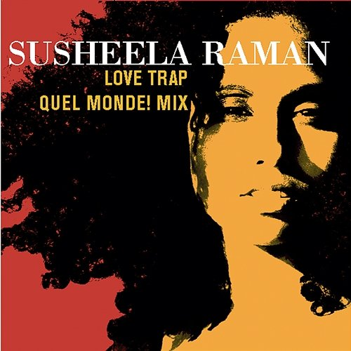 Love Trap Susheela Raman