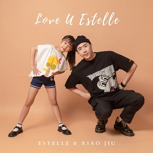 Love U Estelle Estelle & Xiao Jiu