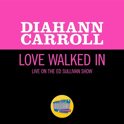 Love Walked In Diahann Carroll
