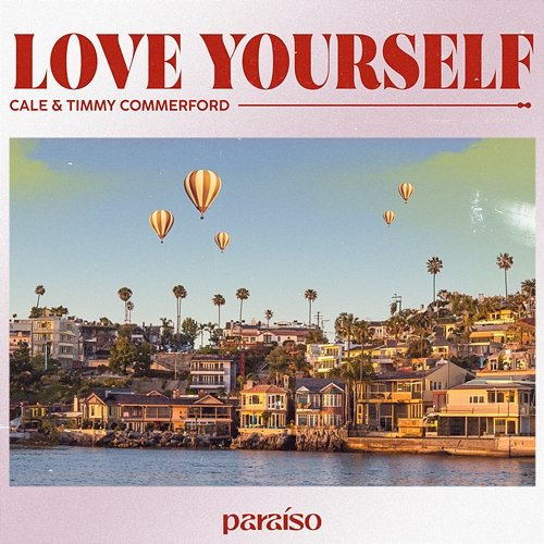 Love Yourself Cale & Timmy Commerford