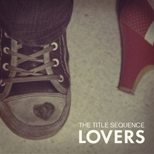 Lovers The Title Sequence
