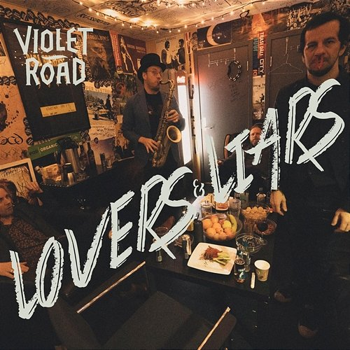 Lovers & Liars Violet Road