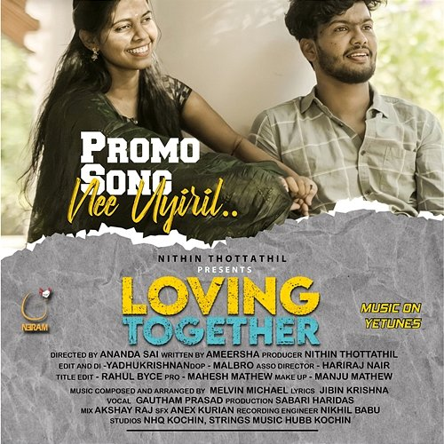 Loving Together Melvin Michael, Gautham Prasad & Jibin Krishna