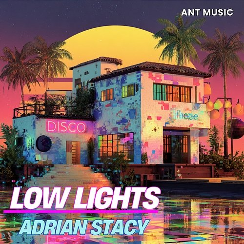 Low Lights Adrian Stacy