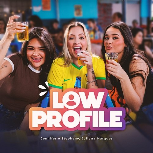 Low Profile Jennifer e Stephany, Juliana Marques